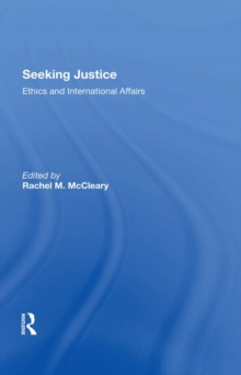 Image for Seeking justice: ethics and international affairs