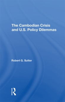 Image for The Cambodian crisis and U.S. policy dilemmas