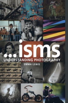 Image for ...isms: understanding photography