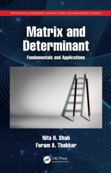 Image for Matrix and Determinant: Fundamentals and Applications