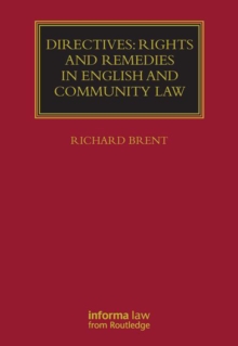 Image for Directives: Rights and Remedies in English and Community Law