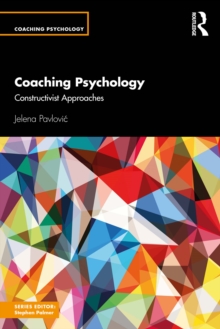 Image for Coaching psychology: constructivist approaches