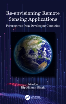 Image for Re-envisioning remote sensing applications: perspectives from developing countries