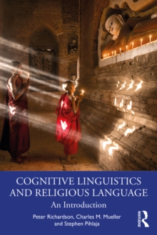 Image for Cognitive Linguistics and Religious Language: An Introduction