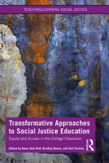 Image for Transformative Approaches to Social Justice Education: Equity and Access in the College Classrooms