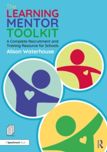 Image for The learning mentor toolkit: a complete recruitment and training resource for schools