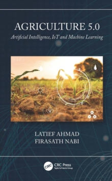 Image for Agriculture 5.0: artificial intelligence, IoT and machine learning