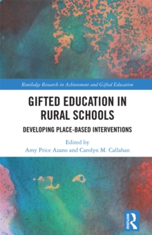 Image for Gifted education in rural schools: developing place-based interventions