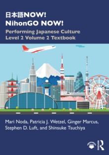 Image for NOW! NihonGO NOW! Level 2. Textbook: Performing Japanese Culture