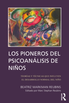Image for Los Pioneros de Psicoanalisis de Ninos