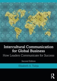 Image for Intercultural Communication for Global Business: How Leaders Communicate for Success