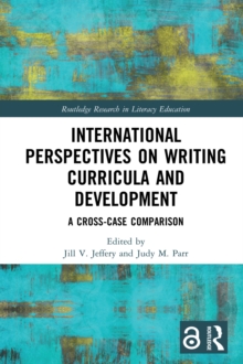 Image for International perspectives on writing curricula and development: a cross-case comparison