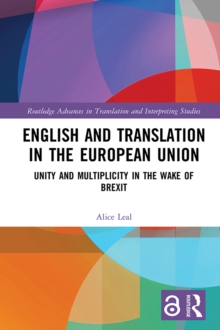 Image for English and Translation in the European Union: Unity and Multiplicity in the Wake of Brexit