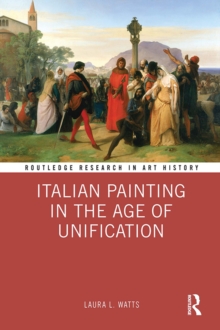 Image for Italian Painting in the Age of Unification