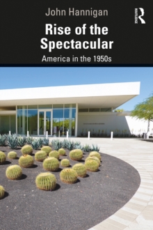 Image for Rise of the spectacular: America in the 1950s