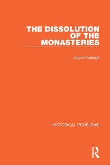 Image for The Dissolution of the Monasteries