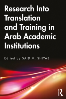 Image for Research Into Translation and Training in Arab Academic Institutions