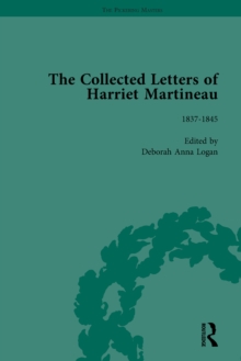 Image for The collected letters of Harriet Martineau.: (Letters 1837-1845)