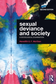 Image for Sexual deviance and society: a sociological examination