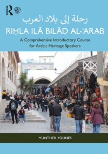Image for Rihla ila bilad al-'Arab: a comprehensive introductory course for Arabic heritage speakers