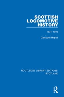 Image for Scottish locomotive history: 1831-1923
