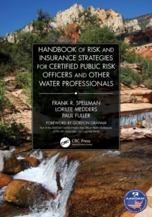Image for Handbook of risk and insurance strategies for certified public risk officers and other water professionals