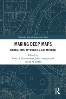 Image for Making Deep Maps: Foundations, Approaches, and Methods