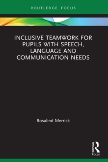Image for Inclusive teamwork for pupils with speech, language and communication needs