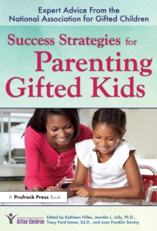 Image for Success strategies for parenting gifted kids: expert advice from the National Association for Gifted Children