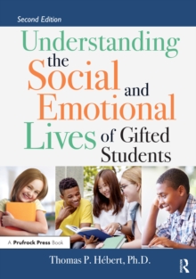 Image for Understanding the social and emotional lives of gifted students