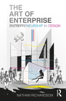 Image for The Art of Enterprise: Entrepreneurship in Design