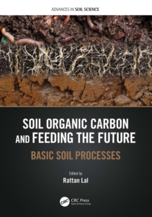 Image for Soil organic carbon and feeding the future: basic soil processes