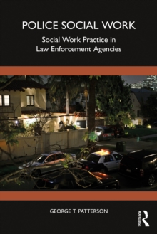 Image for Police social work: social work practice in law enforcement agencies