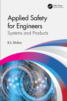 Image for Applied safety for engineers: systems and products
