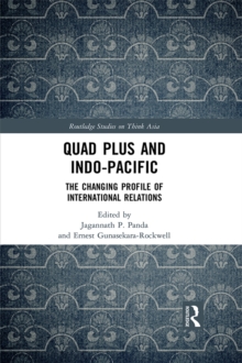 Image for Quad Plus and Indo-Pacific: the changing profile of international relations