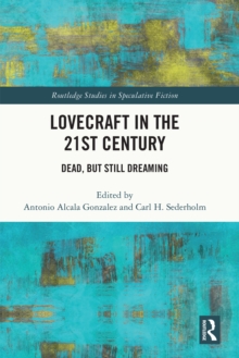 Image for Lovecraft in the 21st Century: Dead, but Still Dreaming