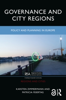 Image for Governance and City Regions: Policy and Planning in Europe
