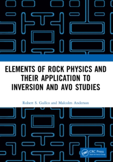 Image for Elements of rock physics and their application to inversion and AVO studies