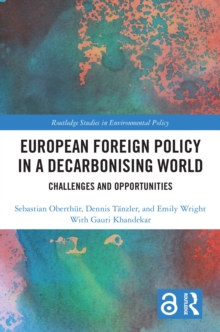 Image for European foreign policy in a decarbonising world: challenges and opportunities