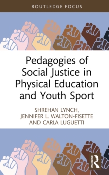 Image for Pedagogies of Social Justice in Physical Education and Youth Sport