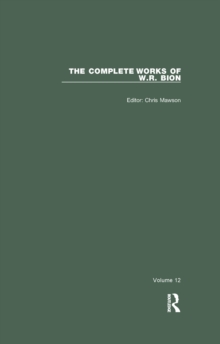 Image for The Complete Works of W.R. Bion. Volume 12