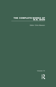 Image for The complete works of W.R. Bion.