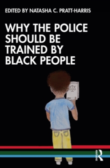 Image for Why the Police Should Be Trained by Black People