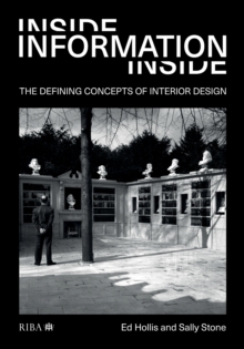 Image for Inside Information: The Defining Concepts of Interior Design