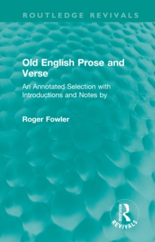 Image for Old English Prose and Verse: An Annotated Selection