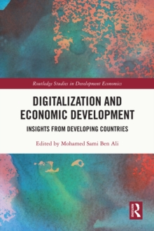 Image for Digitalization and Economic Development: Insights from Developing Countries
