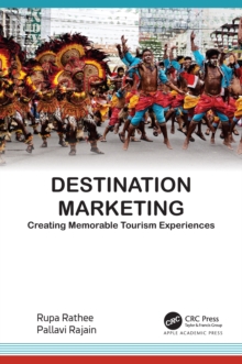 Image for Destination Marketing: Creating Memorable Tourism Experiences