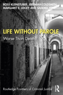 Image for Life Without Parole: Worse Than Death?