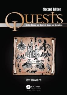 Image for Quests: Design, Theory, and History in Games and Narratives