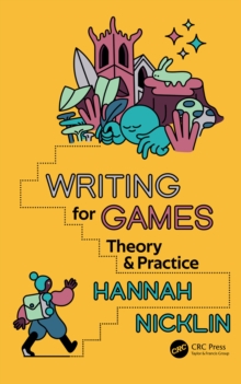 Image for Writing for Games: Theory and Practice